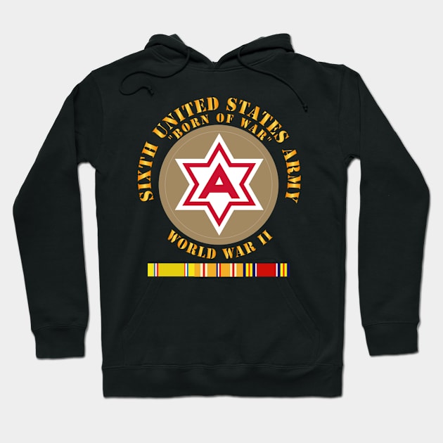 6th United States Army - Type 1 - WWII w PAC SVC Hoodie by twix123844